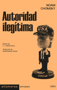 Title: Autoridad ilegítima, Author: Noam Chomsky