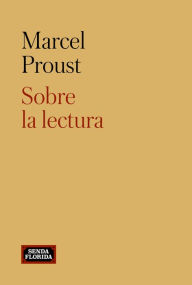 Title: Sobre la lectura, Author: Marcel Proust