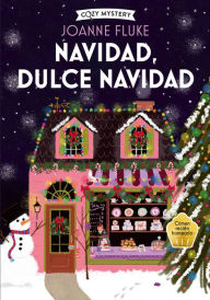 Title: Navidad, dulce Navidad: Misterios de Hanna Swensen, Author: Joanne Fluke