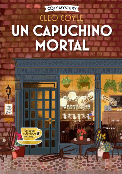 Un capuchino mortal / A Deadly Cappuccino: Coffee Lovers Club