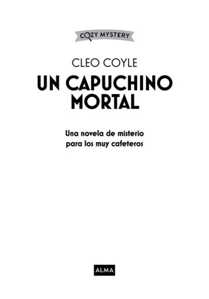 Un capuchino mortal / A Deadly Cappuccino: Coffee Lovers Club
