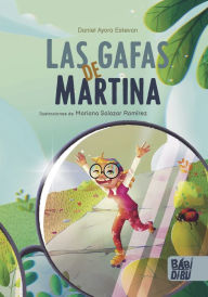 Title: Las gafas de Martina, Author: Daniel Ayora Estevan