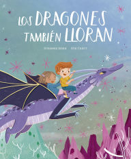 Title: Los dragones también lloran, Author: Susanna Isern