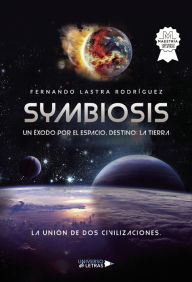 Title: Symbiosis, Author: Fernando Lastra Rodríguez