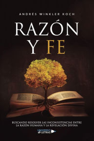 Title: Razón y fé, Author: Andrés Winkler Koch