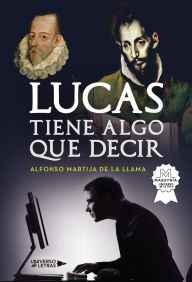 Title: Lucas tiene algo que decir, Author: Alfonso Martija de la Llama