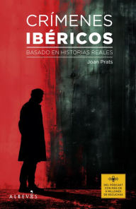 Title: Crímenes ibéricos, Author: Joan Prats