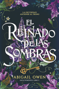 Title: El reinado de las sombras, Author: Abigail Owen