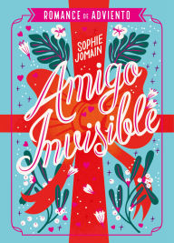 Title: Amigo invisible, Author: Sophie Jomain