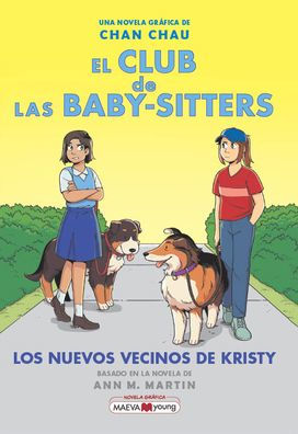 El Club de Las Baby Sitters #10: Los Nuevos Vecinos de Kristy