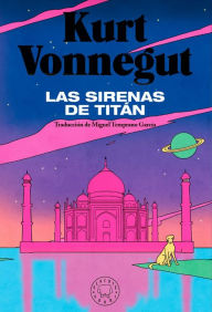 Title: La sirenas de Titán, Author: Kurt Vonnegut