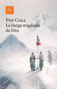 Title: La llarga migdiada de Déu, Author: Pep Coll