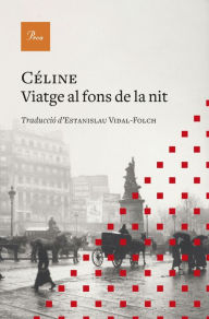 Title: Viatge al fons de la nit, Author: Louis-Ferdinand Céline
