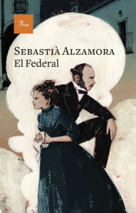 Title: El Federal, Author: Sebastià Alzamora