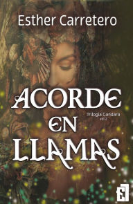 Title: Acorde en llamas, Author: Esther Carretero