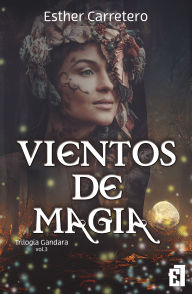Title: Vientos de magia, Author: Esther Carretero