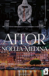 Title: Aitor, Author: Noelia Medina