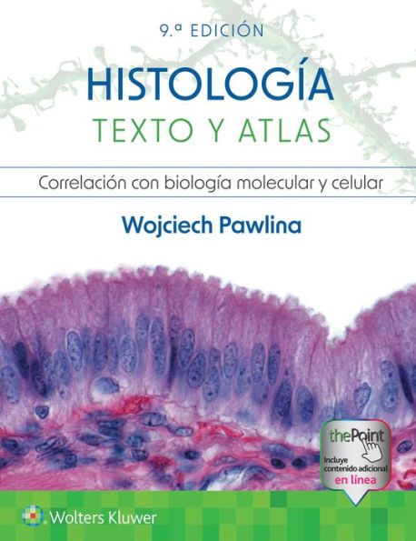 Histología. Texto y atlas