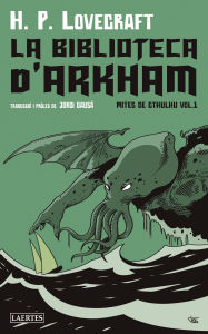 Title: La biblioteca d'Arkham: Mites de Cthulhu vol. 1, Author: H. P. Lovecraft