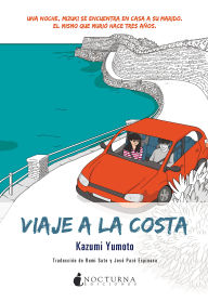 Title: Viaje a la costa, Author: Kazumi Yumoto