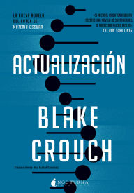 Title: Actualización, Author: Blake Crouch