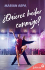 ¿Quieres bailar conmigo?