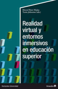 Title: Realidad virtual y entornos inmersivos en educación superior, Author: Marcel Ruiz Mejías
