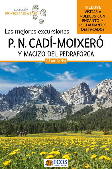 Parque Natural Cadí-Moixeró y macizo del Pedraforca: Las mejores excursiones