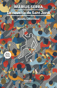 Title: La novel·la de Sant Jordi, Author: Màrius Serra