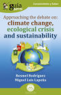 GuíaBurros: Approaching the debate on: climate change, ecological crisis and sustainability