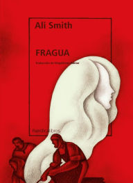 Title: Fragua, Author: Ali Smith