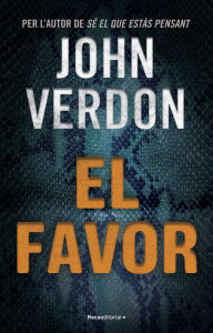 Title: El favor (catalán) (Sèrie Dave Gurney 8), Author: John Verdon
