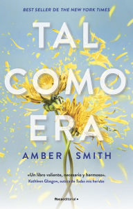 Title: Tal como era / The Way I Used to Be, Author: Amber Smith