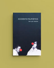 Title: Van a por nosotros, Author: Accidents Polipoètics