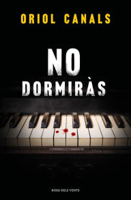 Title: No dormiràs, Author: Oriol Canals