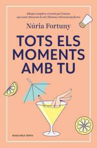 Title: Tots els moments amb tu, Author: Núria Fortuny