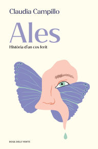 Title: Ales. Història d'un cos ferit, Author: Claudia Campillo