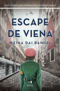 Title: Escape de Viena, Author: Weina Rai Randel