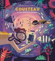 Title: Cousteau: El descubridor de los mares, Author: Philippe Zwick Eby