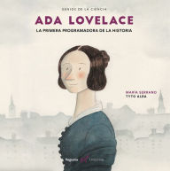 Title: Ada Lovelace: La primera programadora de la historia, Author: Maria Serrano