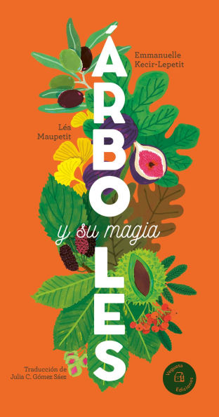 ï¿½rboles y su magia / Trees and Their Magic