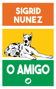 Title: O amigo, Author: Sigrid Nunez