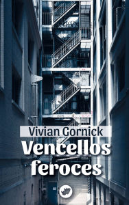 Title: Vencellos feroces, Author: Vivian Gornick