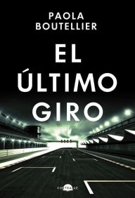 Title: El último giro, Author: Paola Boutellier