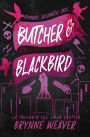 Butcher & Blackbird (Spanish Edition): La trilogía del amor caótico 1