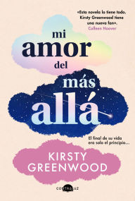 Title: Mi amor del más allá, Author: Kirsty Greenwood