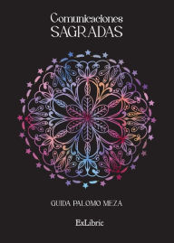 Title: Comunicaciones sagradas, Author: Guida Palomo Meza