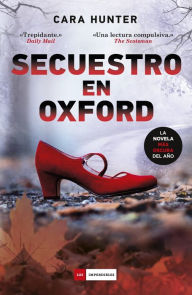 Title: Secuestro en Oxford, Author: Cara Hunter