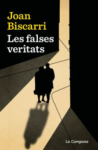 Title: Les falses veritats, Author: Joan Biscarri