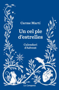 Title: Un cel ple d'estrelles: Calendari d'advent, Author: Carme Martí